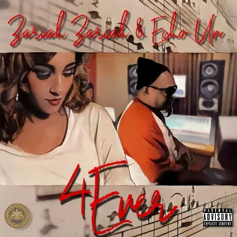 4ever by Zariah Zariah