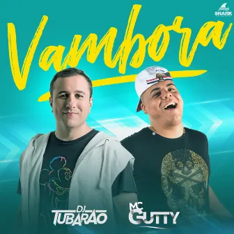 Vambora by MC Gutty