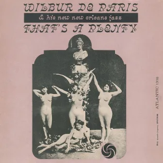 That's A Plenty by Wilbur De Paris