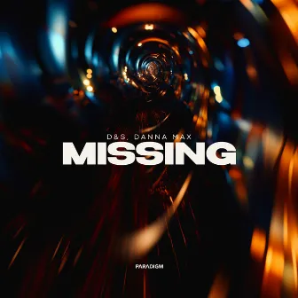 Missing by D&S