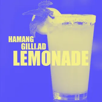 Lemonade by Hamang