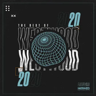 The Best of Westwood Recordings 2020 by Unknown Artist