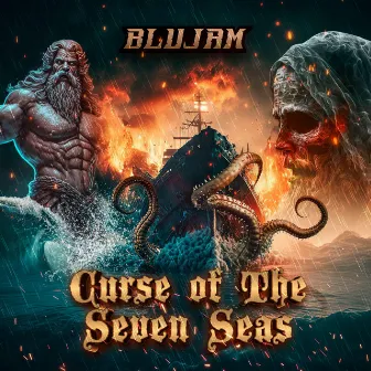 Curse Of The Seven Seas by Blujam