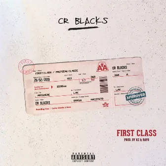 1st Class by CR BLACKS