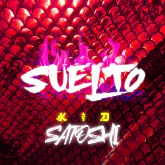 Suelto by Kid Satoshi