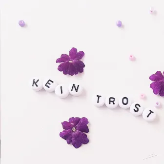 KEIN TROST by ZANA