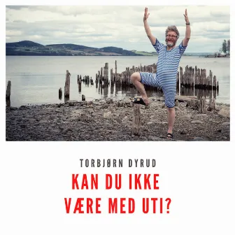 Kan du ikke være med uti? by Torbjørn Dyrud