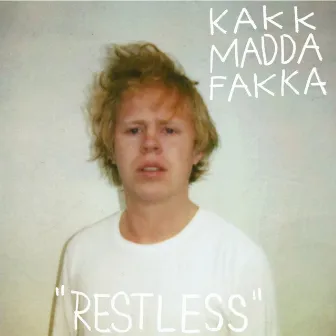 Restless by Kakkmaddafakka