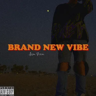 Brand New Vibe by Aim Vision