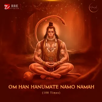 Om Han Hanumate Namo Namah (108 Times) by Kabul Rishi