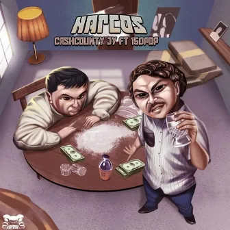 Narcos by CashCounty Jy