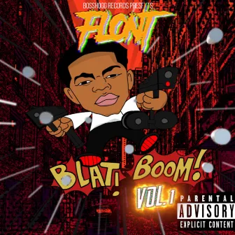 Blat Boom, Vol. 1 by Flont