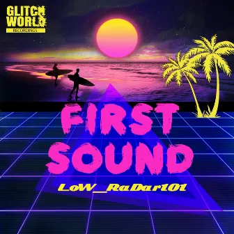 First Sound by LoW_RaDar101