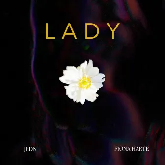 Lady by Rare Jrdn