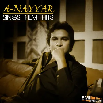 A. Nayyar Sings Film Hits by A. Nayyar