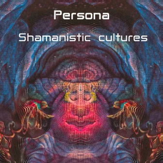 Shamanistic Cultures by Persona