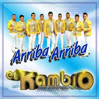 Arriba Arriba by Grupo El Kambio