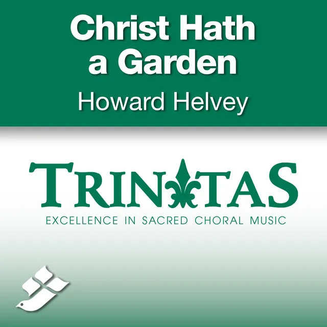 Christ Hath a Garden