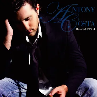 Heart Full Of Soul by Antony Costa