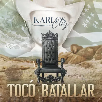 Tocó Batallar by Karlos Cruz