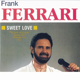 Sweet Love by Frank Ferrari