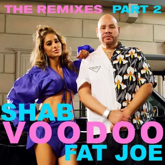 VooDoo (The Remixes Part 2) by Shab