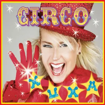 Xuxa Só para Baixinhos 5 (XSPB 5) - Circo by Xuxa