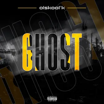 Ghost by Olskool°K