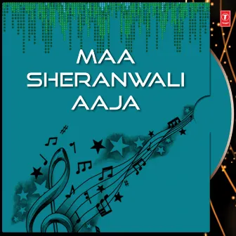 Maa Sheranwali Aaja by Babla Mehta