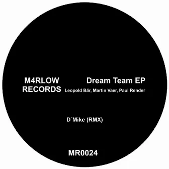 Dream Team EP by Martin Vaer