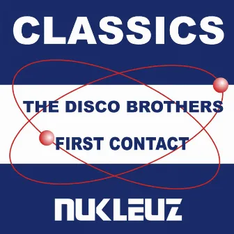 First Contact by The Disco Brothers