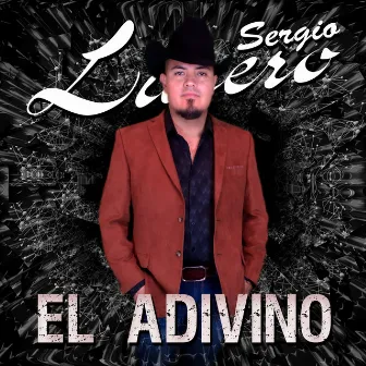 El Adivino by Sergio Lucero