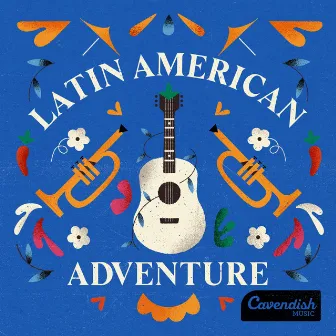 Latin American Adventure by Harry Lightfoot