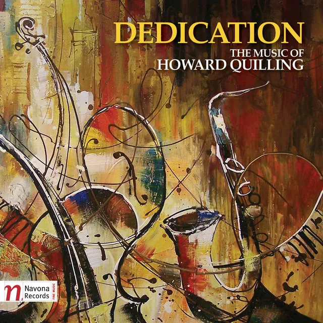 Dedication: The Music of Howard Quilling