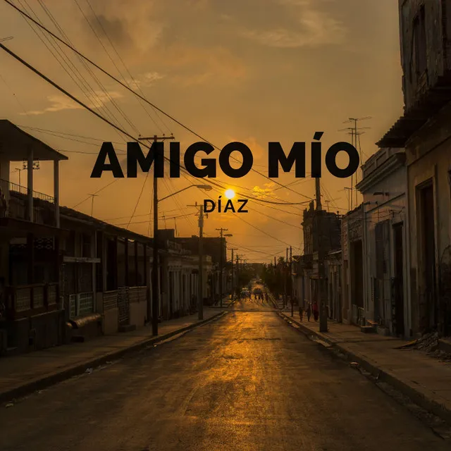 Amigo mío