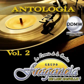 Antología, Vol. 2 by Grupo Fragancia