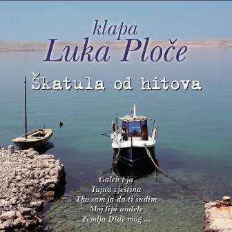 Škatula Od Hitova by Klapa Luka Ploce