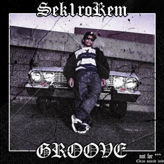 GROOVE by Sek1roRem