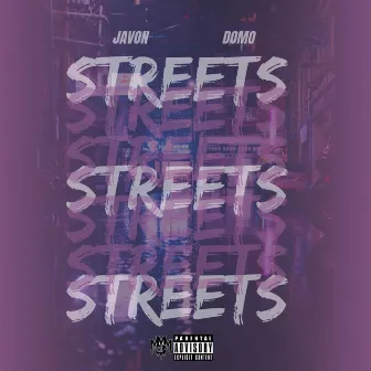 Streets by Javon