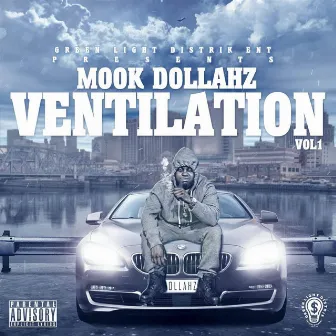 Ventilation, Vol. 1 by Mook Dollahz