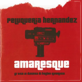 Amaresque (La vita in discesa di Holden Rivarossi) by Peluqueria Hernandez