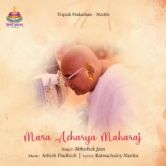 Mara Acharya Maharaj by Abhishek Jain