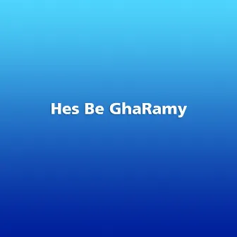 Hes Be GhaRamy by Tayem