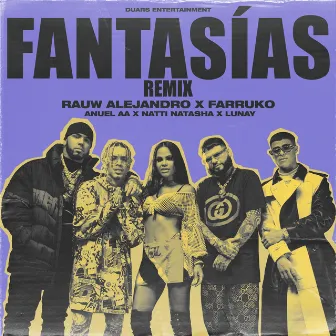 Fantasias (Remix) [feat. Farruko & Lunay] by NATTI NATASHA