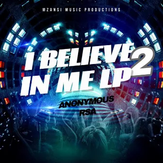 I Believe In Me(Chapter II) by Anonymous RSA