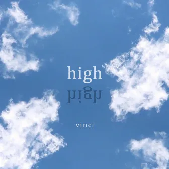 High by VINCI