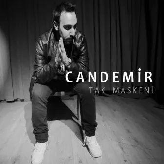 Tak Maskeni by Candemir