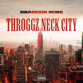 Throggz Neck City by Brandon Rose