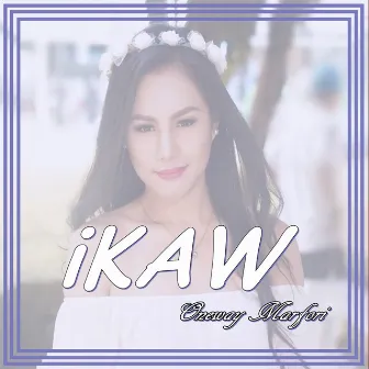 Ikaw by Oneway Marfori