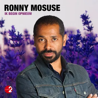 Ik Begin Opnieuw by Ronny Mosuse